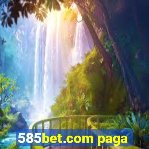 585bet.com paga